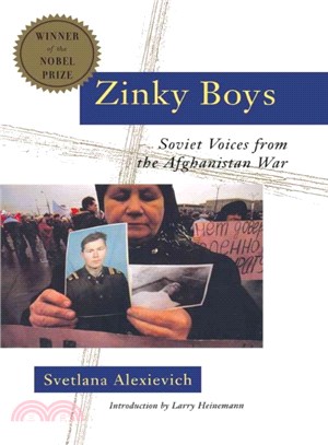 Zinky Boys ─ Soviet Voices from the Afghanistan War