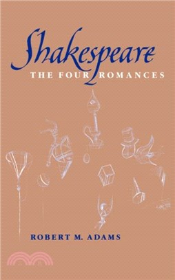 Shakespeare：The Four Romances