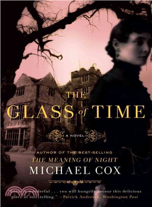 The Glass of Time ─ The Secret Life of Miss Esperanza Gorst