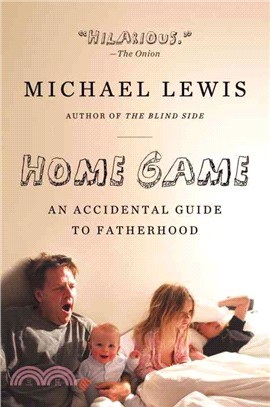 Home Game ─ An Accidental Guide to Fatherhood