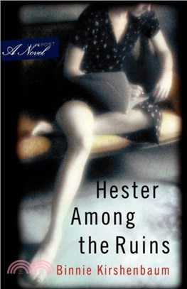 Hester Among the Ruins：A Novel