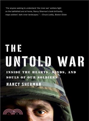 The Untold War ─ Inside the Hearts, Minds, and Souls of Our Soldiers