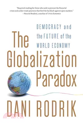 The Globalization Paradox ─ Democracy and the Future of the World Economy