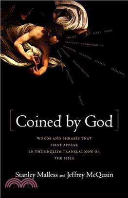 Coined By God：Words and Phrases That First Appear in English Translations of the Bible