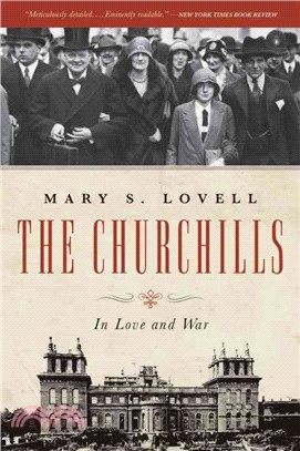 The Churchills ─ In Love and War: A Family at the Heart of History - from the Duke of Marlborough to Winston Churchill