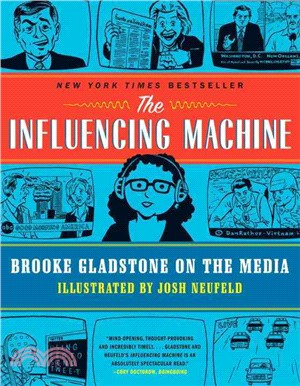 The Influencing Machine ─ Brooke Gladstone on the Media