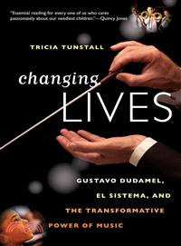 Changing Lives ─ Gustavo Dudamel, El Sistema, and the Transformative Power of Music