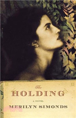 The Holding：A Novel