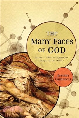 The Many Faces of God：Science's 400-Year Quest for Images of the Divine