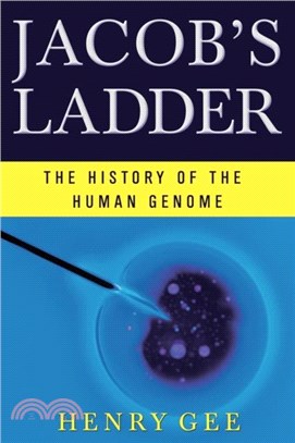 Jacob's Ladder：The History of the Human Genome