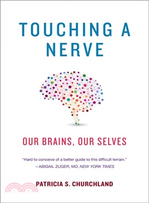 Touching a Nerve ─ Our Brains, Our Selves