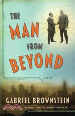 The Man from Beyond：A Novel