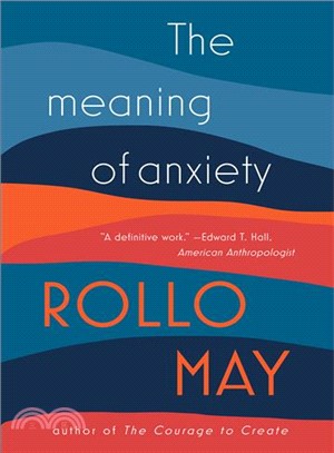 The Meaning of Anxiety