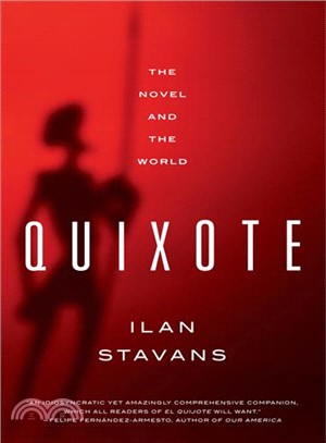 Quixote ─ The Novel and the World