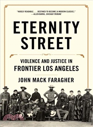 Eternity Street ─ Violence and Justice in Frontier Los Angeles