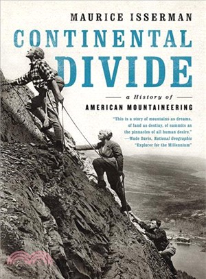 Continental Divide ─ A History of American Mountaineering