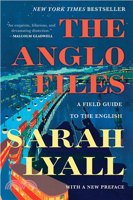 The Anglo Files ― A Field Guide to the British