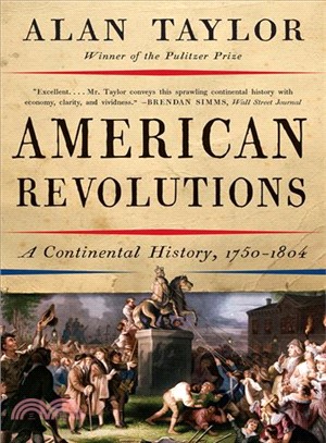 American Revolutions ─ A Continental History 1750-1804