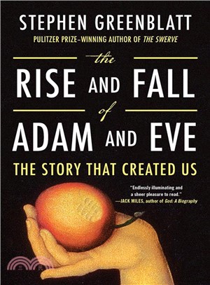 The Rise and Fall of Adam and Eve ― The Story That Created Us