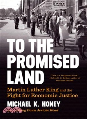 To the Promised Land ― Martin Luther King and the Fight for Economic Justice