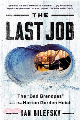 The Last Job ― The Bad Grandpas and the Hatton Garden Heist