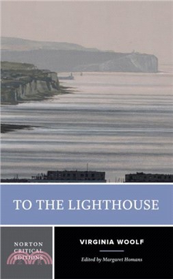 To the Lighthouse：A Norton Critical Edition