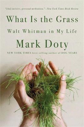 What Is the Grass ― Walt Whitman in My Life