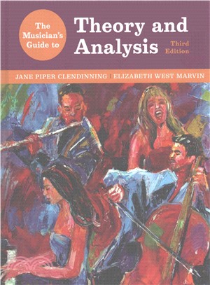 The Musician's Guide to Theory and Analysis