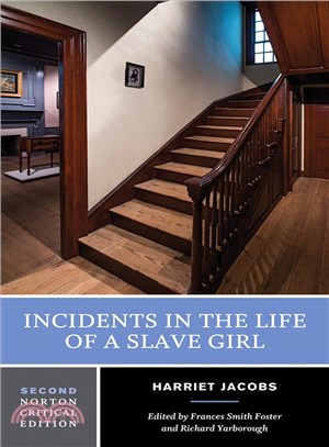 Incidents in the Life of a Slave Girl ― A Norton Critical Edition