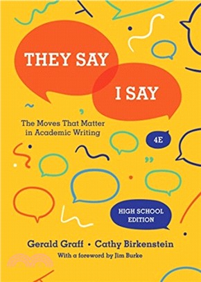 They Say / I Say ― The Moves That Matter in Academic Writing