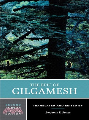 The Epic of Gilgamesh ― A Norton Critical Edition