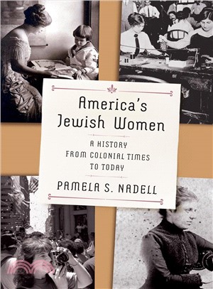 America's Jewish Women ― A History from Colonial Times to Today