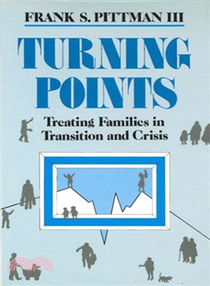 Turning Points ― Treating Families in Transition and Crisis