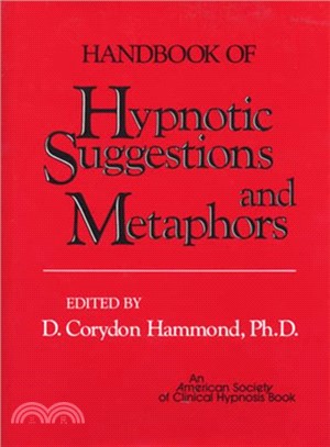 Handbook of Hypnotic Suggestions and Metaphors