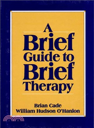 Brief Guide to Brief Therapy