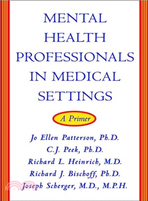 Mental Health Professionals in Medical Settings: A Primer