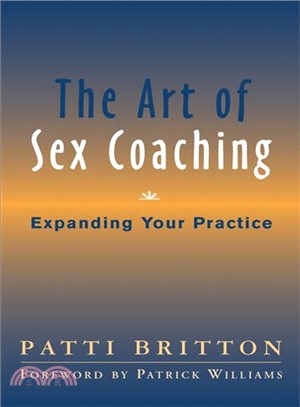 The Art Of Sex Coaching: Expanding Your Practices