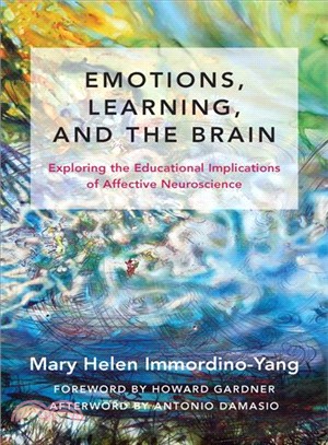 Emotions, Learning, and the Brain ─ Exploring the Educational Implications of Affective Neuroscience