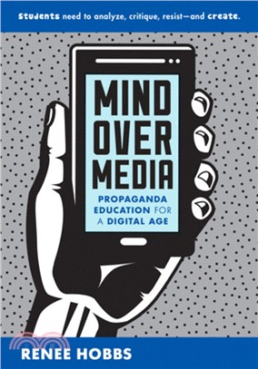 Mind over Media ― Propaganda Education for a Digital Age
