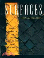 Surfaces ─ Visual Research for Artists, Architects, and Designers