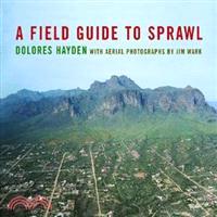 A Field Guide to Sprawl