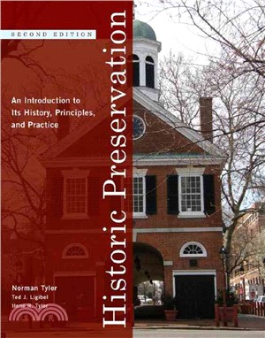 Historic Preservation ─ An Introduction to Its History, Principles, and Practice