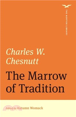 The Marrow of Tradition