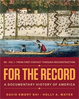 For the Record: A Documentary History of America