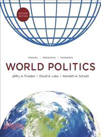 World Politics—Interests, Interactions, Institutions