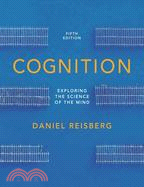 Cognition—Exploring the Science of the Mind