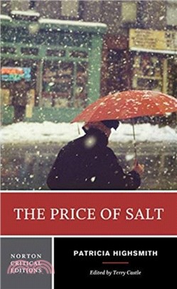 The Price of Salt：A Norton Critical Edition