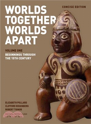 Worlds Together, Worlds Apart ─ Beginnings Through the 15th Century
