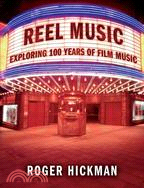 Reel Music: Exploring 100 Years Of Film Music