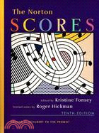 The Norton Scores: A Study Anthology: Schbert to Present